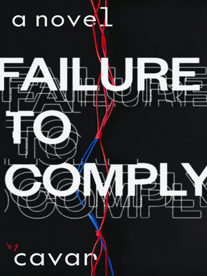 cover image of Failure to Comply